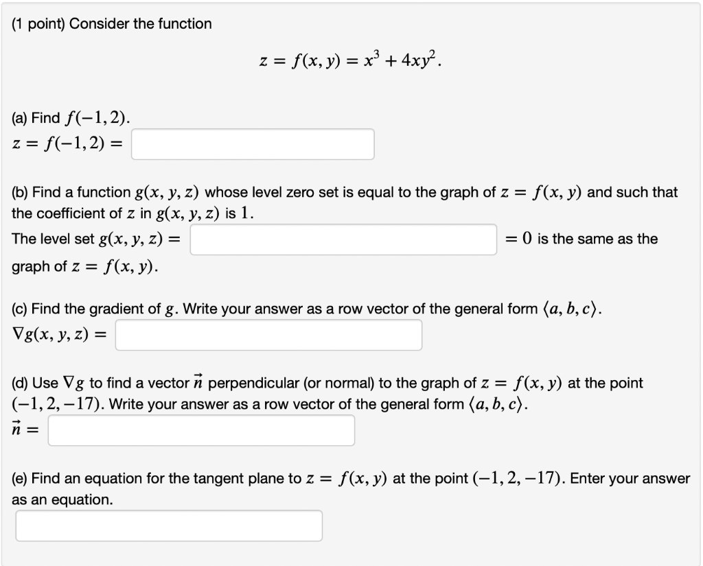 Solved Consider The Function 𝑧 𝑓 𝑥 𝑦 𝑥3 4𝑥𝑦2 Z F X Y X3 Chegg Com