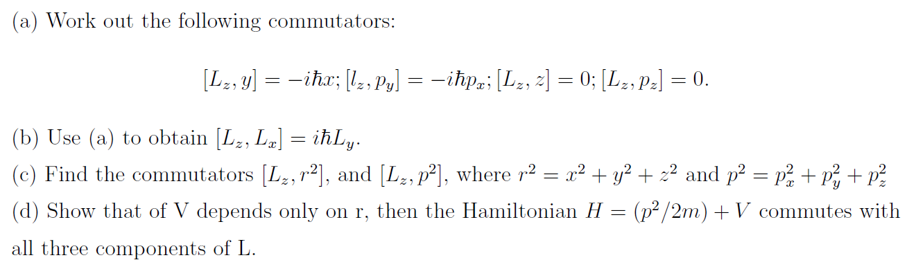 Solved A Work Out The Following Commutators Lz Y Chegg Com