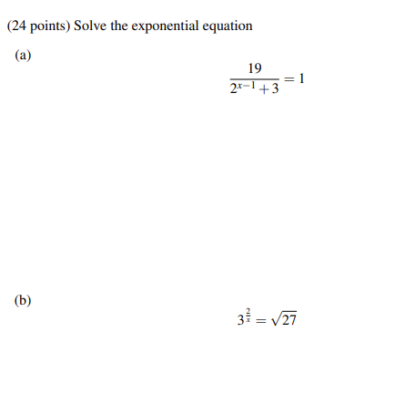 Solved (24 Points) Solve The Exponential Equation (a) (b) 19 | Chegg.com