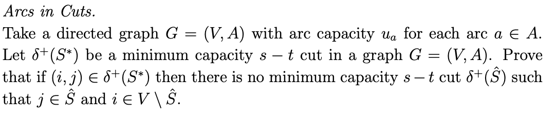 Arcs In Cuts Take A Directed Graph G V A Wit Chegg Com