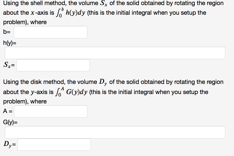 Solved (1 point) Use both the Shell and Disk Methods to | Chegg.com