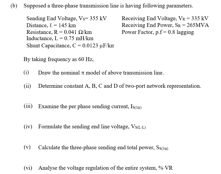 Solved (b) Supposed A Three-phase Transmission Line Is | Chegg.com