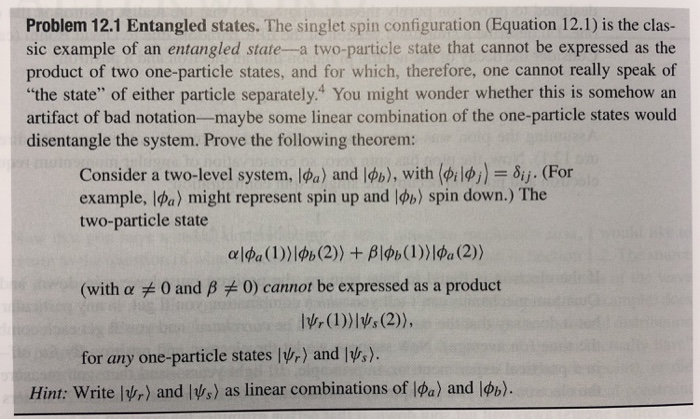 Solved Problem 12.1 Entangled States. The Singlet Spin | Chegg.com