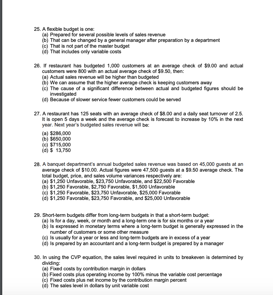 Solved 25. A flexible budget is one (a) Prepared for several | Chegg.com