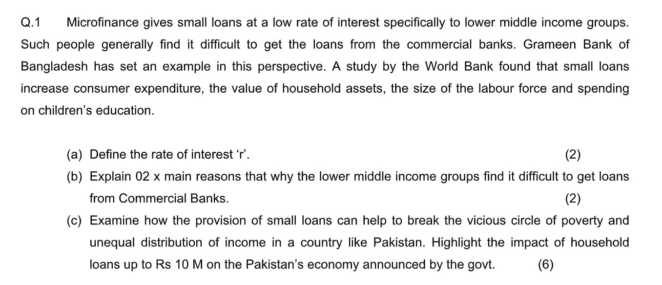 Solved Q.1 Microfinance gives small loans at a low rate of | Chegg.com