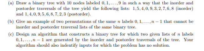 Solved (a) Draw a binary tree with 10 nodes labeled | Chegg.com