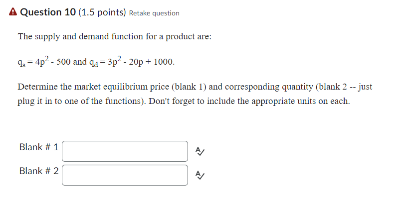 Solved The supply and demand function for a product are: | Chegg.com