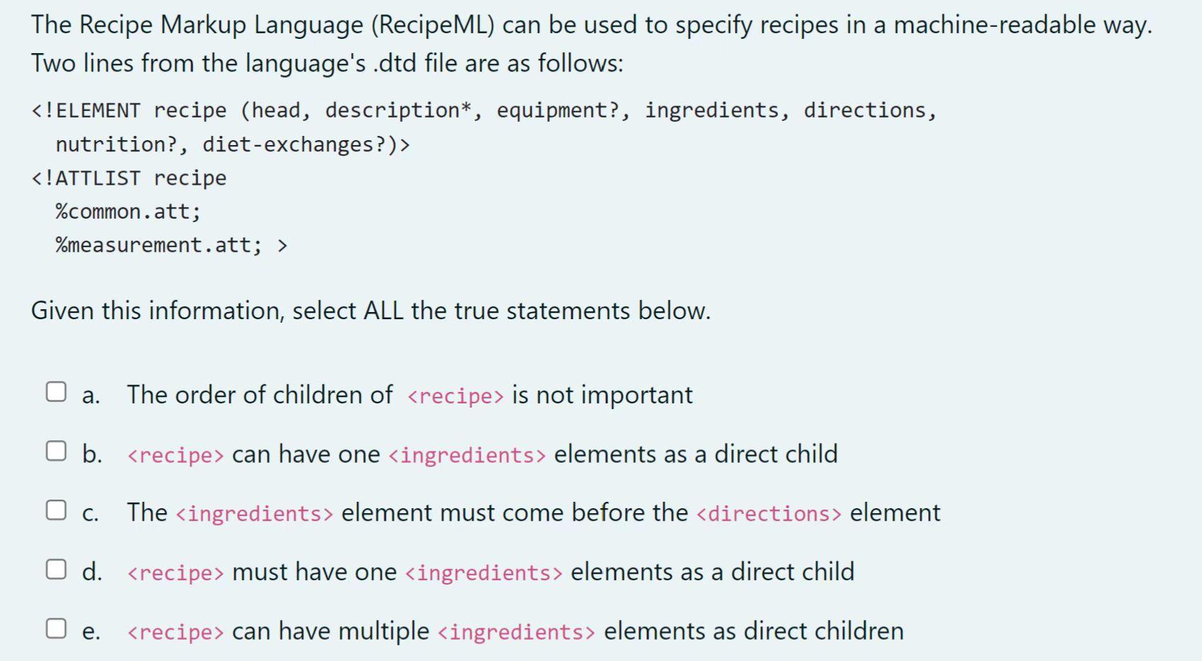 Solved The Recipe Markup Language (RecipeML) can be used to | Chegg.com
