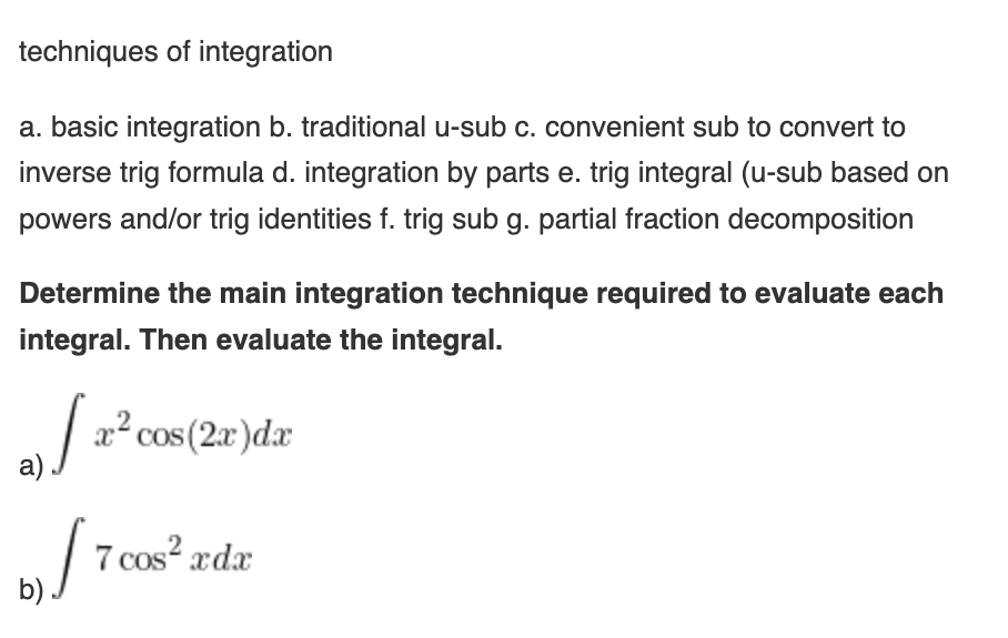 Solved Techniques Of Integration A. Basic Integration B. | Chegg.com