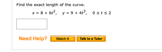 Solved Find The Exact Length Of The Curve X 8 6t2