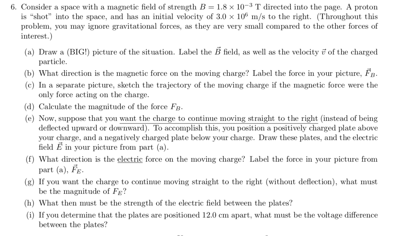 Solved 6. Consider a space with a magnetic field of strength | Chegg.com