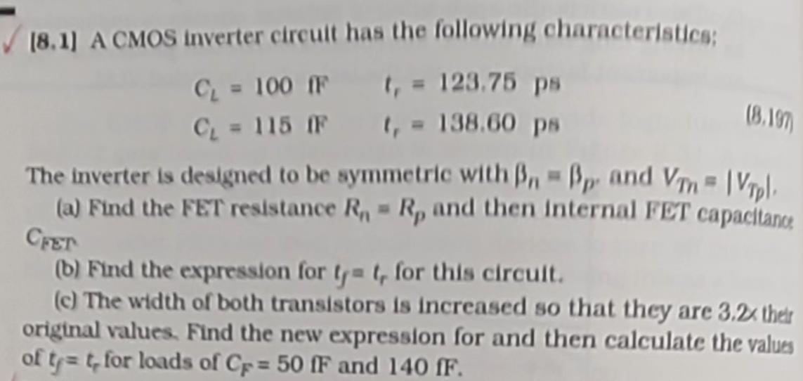 Solved [8.1] A CMOS inverter circuit has the following | Chegg.com