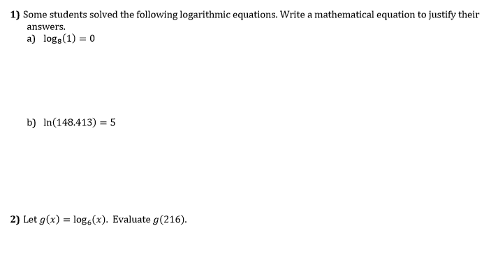 Solved 1 Some Students Solved The Following Logarithmic Chegg Com