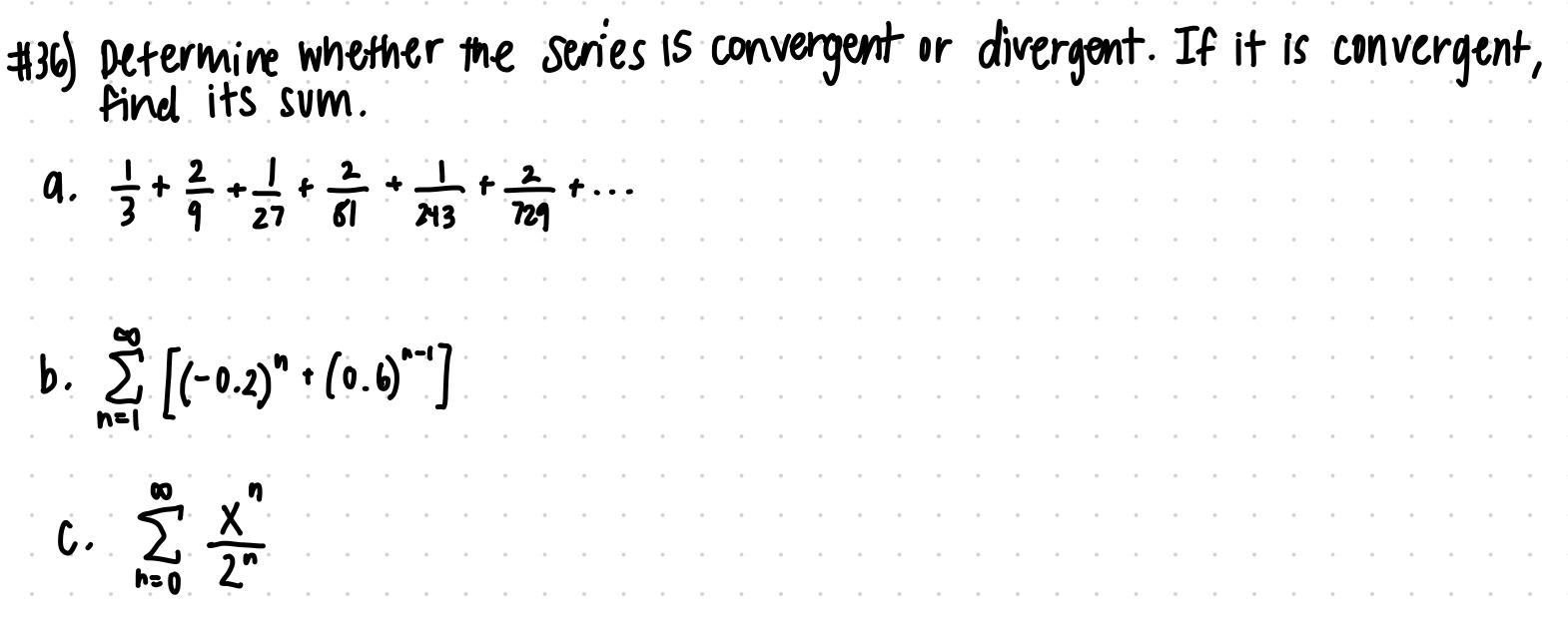 Solved #36) Determine whether the series is convergent or | Chegg.com