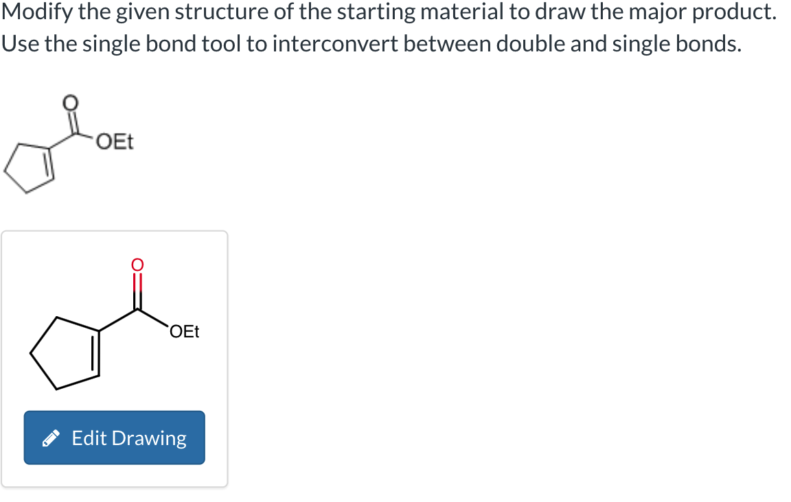 Modify the given structure of the starting material | Chegg.com