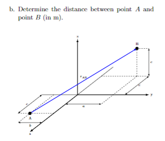 Solved b. Determine the distance between point A and point B | Chegg.com