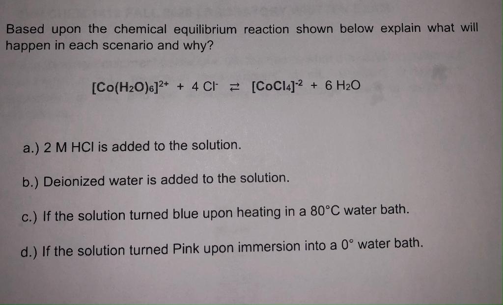 Solved Based upon the chemical equilibrium reaction shown | Chegg.com