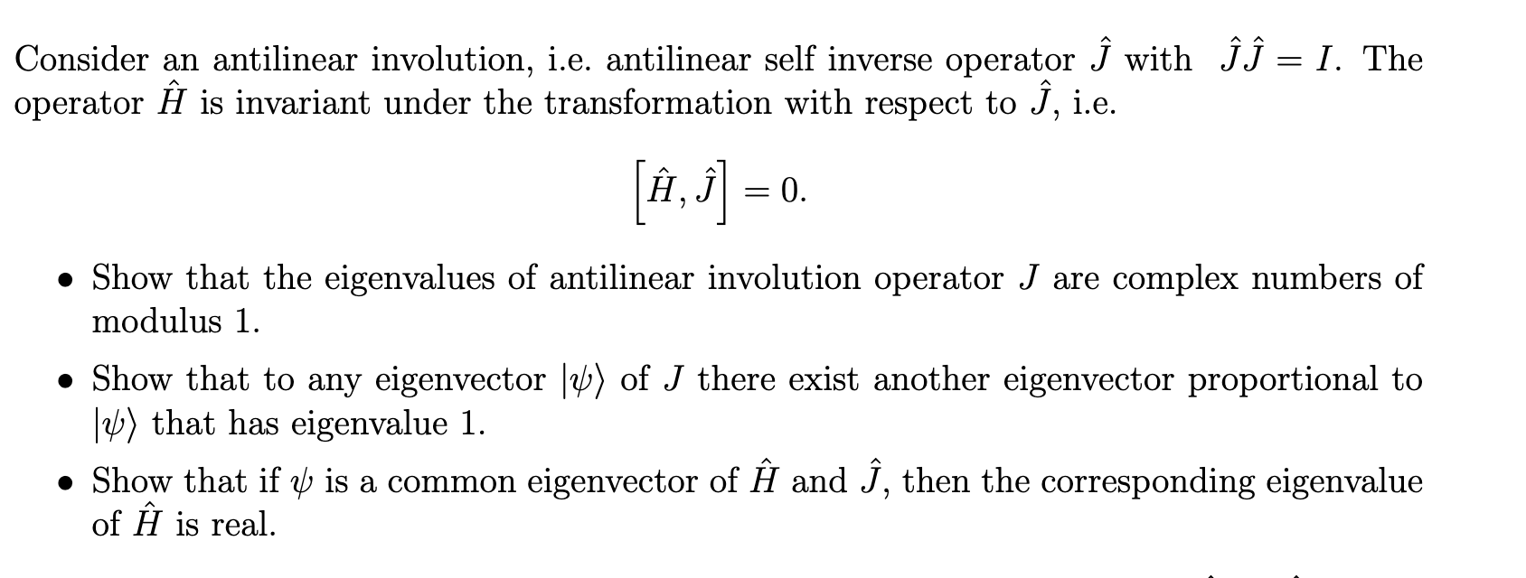 Consider An Antilinear Involution I E Antilinear Chegg Com