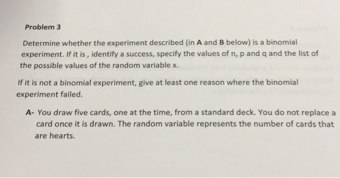 Solved Problem3 Determine whether the experiment described | Chegg.com