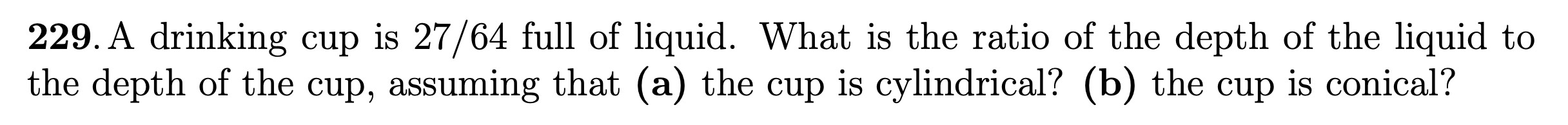 Solved A drinking cup is 2764 ﻿full of liquid. What is the | Chegg.com