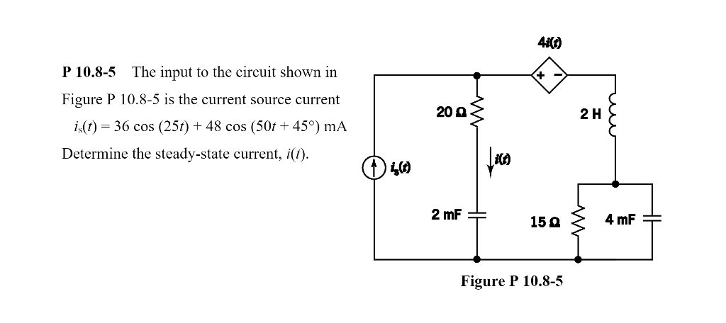 Solved 410 P 10.8-5 The input to the circuit shown in Figure