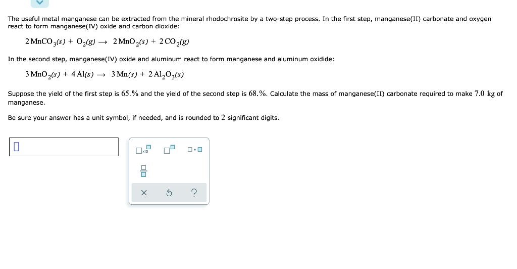 Solved The Useful Metal Manganese Can Be Extracted From The Chegg Com