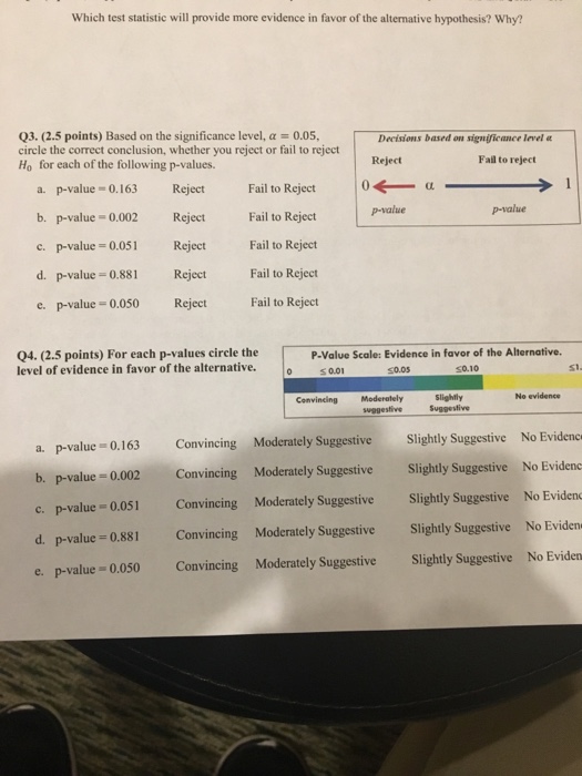 Solved Which Test Statistic Will Provide More Evidence In | Chegg.com