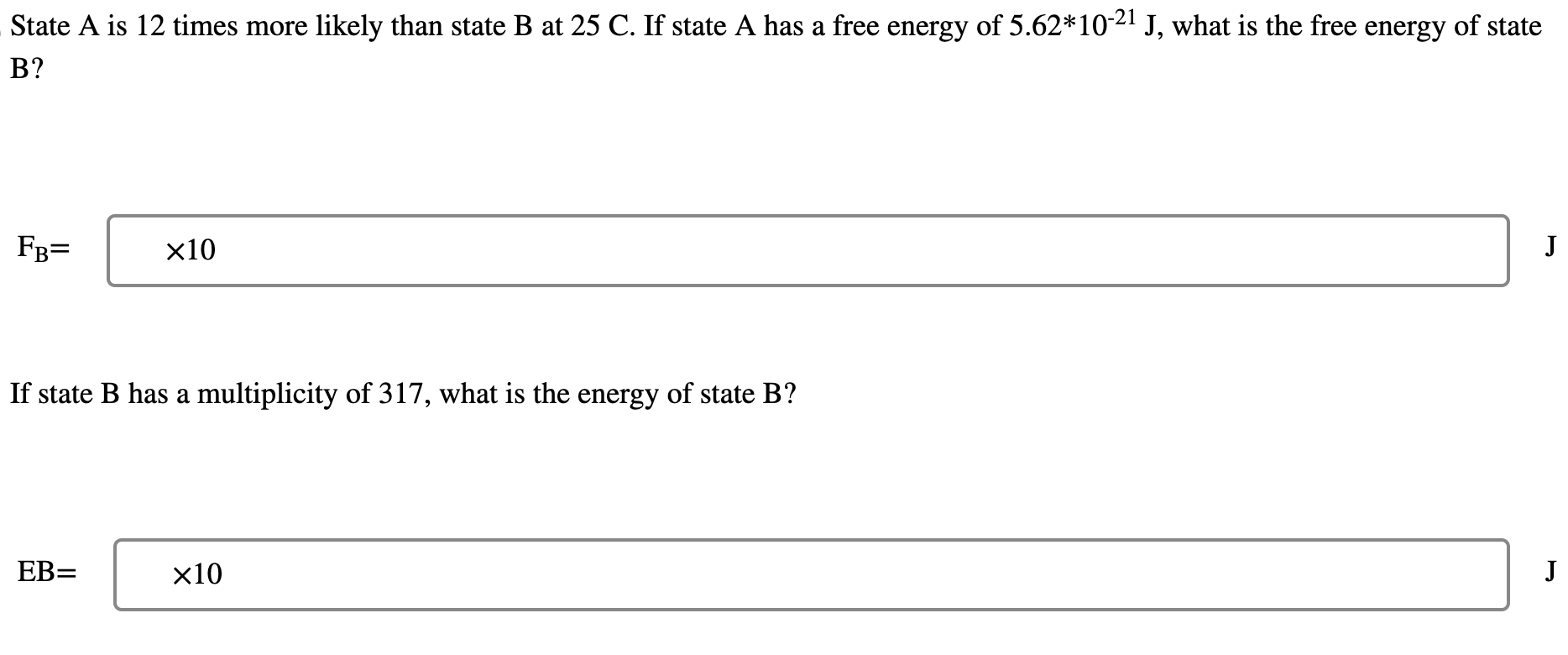 Solved State A Is 12 Times More Likely Than State B At 25C. | Chegg.com