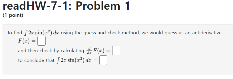 Solved readHW-7-1: Problem 3 (1 point) To find ∫244x3f(x4)dx | Chegg.com