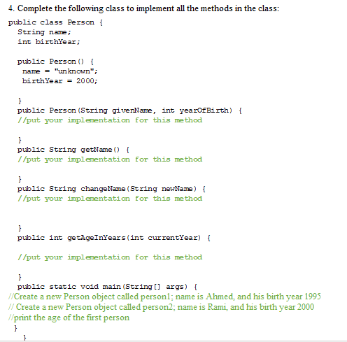 Solved 4. Complete the following class to implement all the | Chegg.com