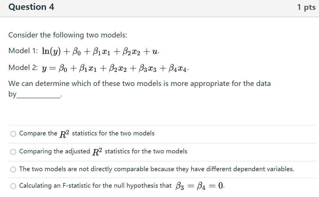 Solved Question 4 1 pts Consider the following two models: | Chegg.com
