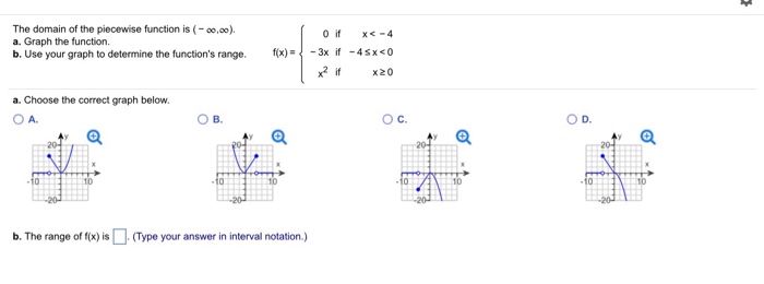 Solved The domain of the piecewise function is (-o,0o). a. | Chegg.com