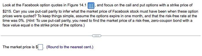 Solved Look at the Facebook option quotes in Figure 14.1, , | Chegg.com