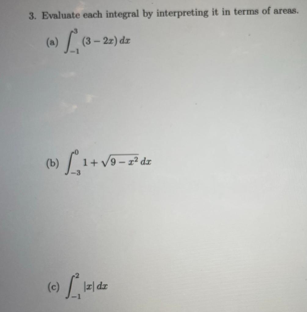 Solved 3. Evaluate each integral by interpreting it in terms | Chegg.com