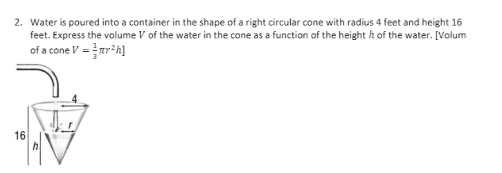 Solved 2. Water is poured into a container in the shape of a | Chegg.com