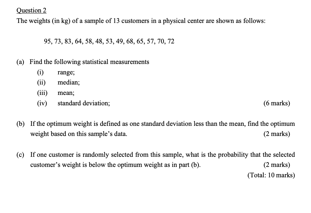 Solved Question 2 The weights (in kg) of a sample of 13 | Chegg.com