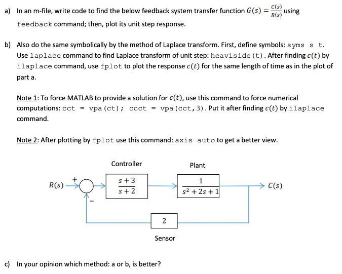 Solved C(s) R(S) using a) In an m-file, write code to find | Chegg.com