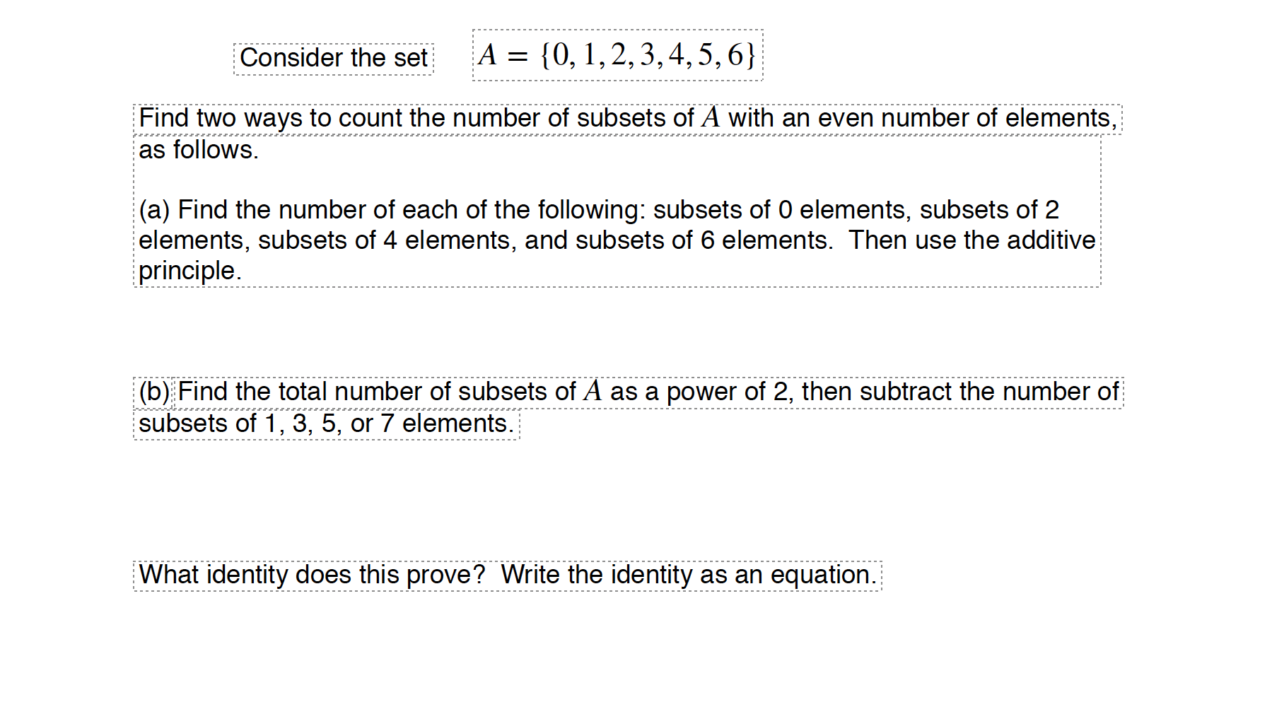 Solved A={0,1,2,3,4,5,6} Find two ways to count the number | Chegg.com