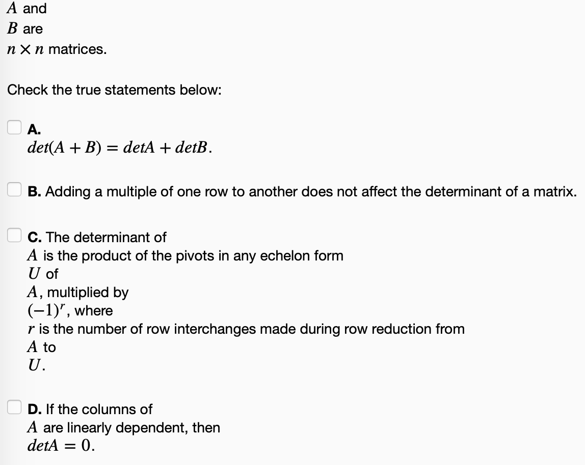 Solved A And B Are Nxn Matrices Check The True Statements