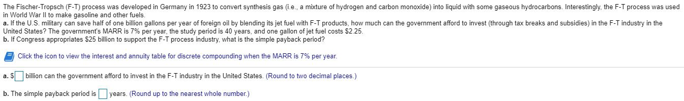 Solved The Fischer-Tropsch (F-T) process was developed in | Chegg.com