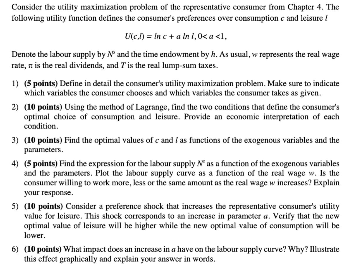 Solved Consider The Utility Maximization Problem Of The | Chegg.com