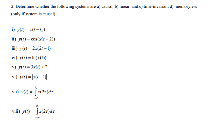 Solved 2. Determine whether the following systems are a) | Chegg.com