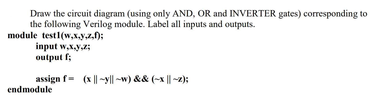 Solved Draw the circuit diagram (using only AND, OR and | Chegg.com
