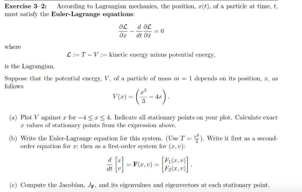 Exercise 3 2 According To Lagrangian Mechanics T Chegg Com