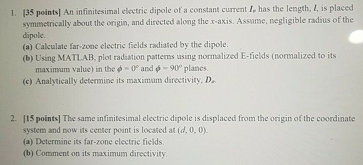 Solved 1. [35 points) An infinitesimal electric dipole of a | Chegg.com