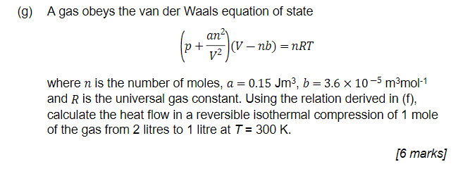 Solved (9) A gas obeys the van der Waals equation of state | Chegg.com