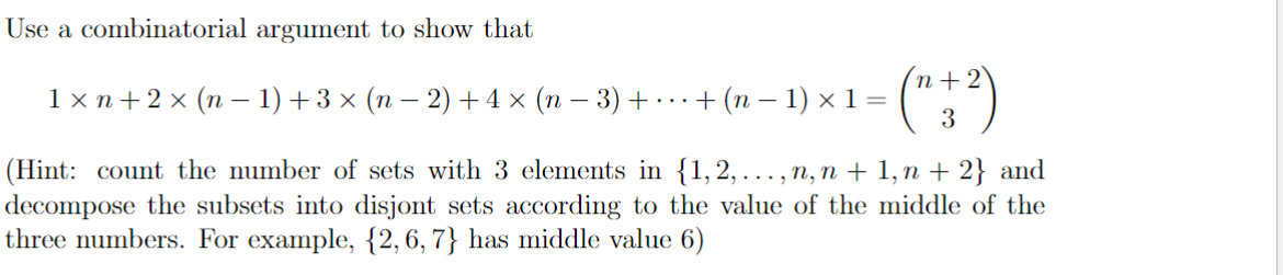 Solved Use A Combinatorial Argument To Show That | Chegg.com