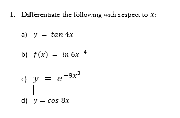 Solved 1. Differentiate The Following With Respect To X : A) | Chegg.com