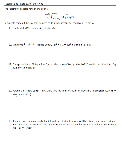 Solved Tutorial: Biot-Savart law for short wire The integral | Chegg.com