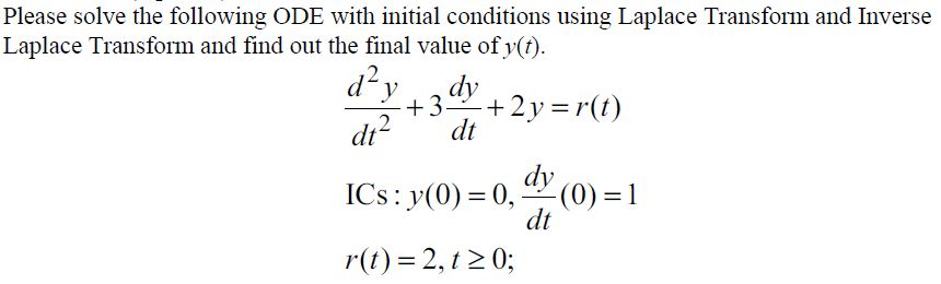 Solved Please solve the following ODE with initial | Chegg.com